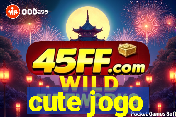 cute jogo